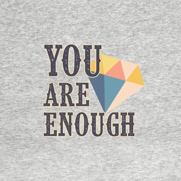 You are Enough | Encouragement, Growth Mindset by SouthPrints